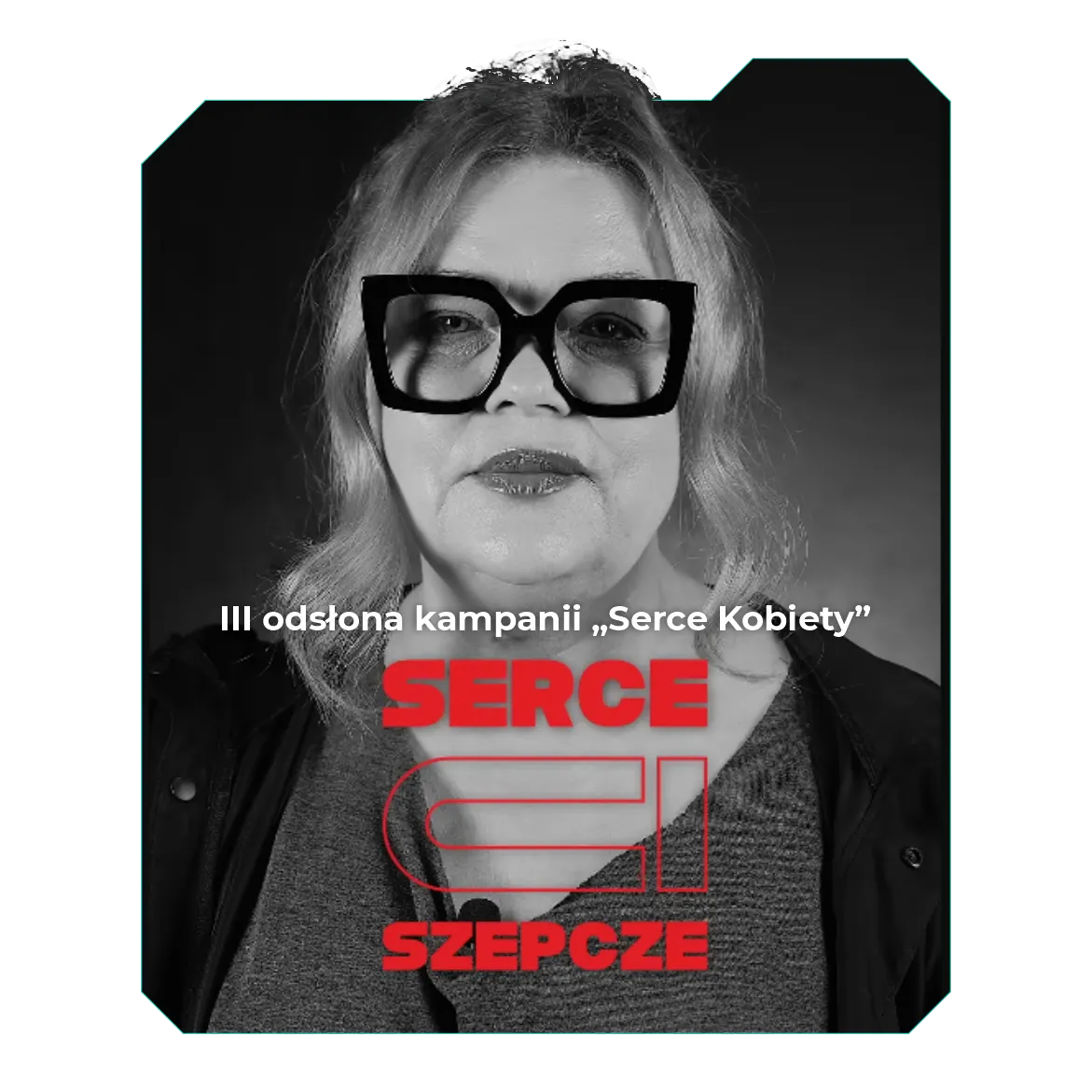 Kampania społeczna serce kobiety